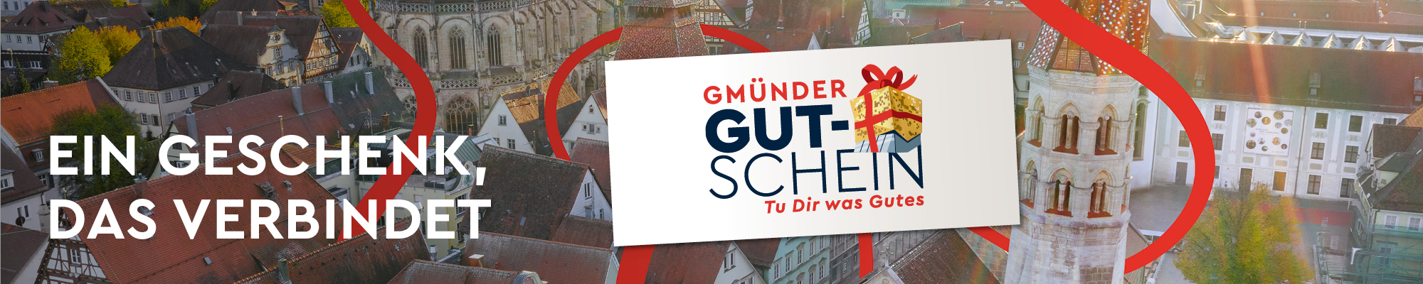 Gmünder Gutschein - Ein Geschenk das verbindet