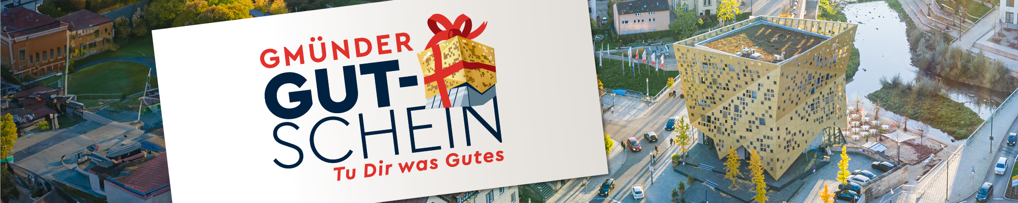Gmünder Gutschein - Tu Dir was Gutes